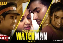 Watchman part 3 ullu web series